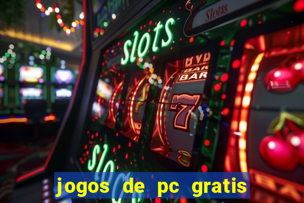 jogos de pc gratis para download